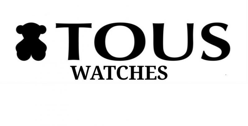 TOUS WATCHES